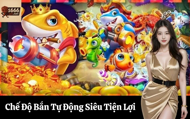 Chế Độ Bắn Tự Động Siêu Tiện Lợi